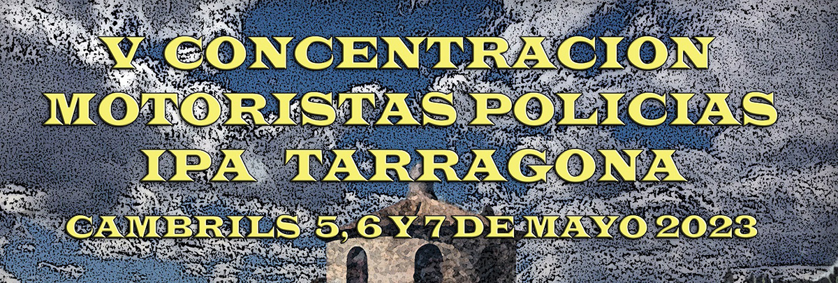 V Concentración motoristas policías IPA Tarragona